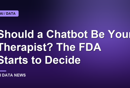 Should a Chatbot Be Your Therapist? The FDA Starts to Decide