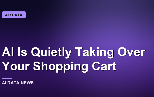 AI Is Quietly Taking Over Your Shopping Cart