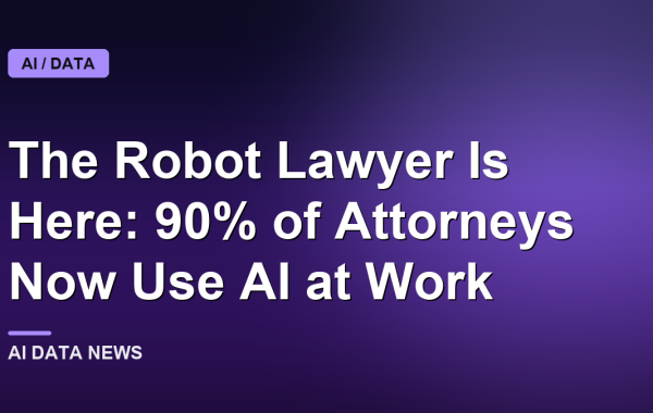 The Robot Lawyer Is Here: 90% of Attorneys Now Use AI at Work